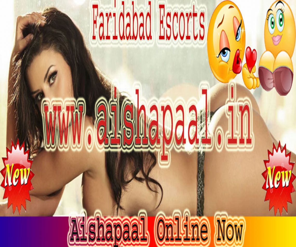 Faridabad Call Girls | Faridabad Escort Girls