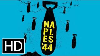 Naples '44 - Official Trailer